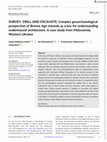 Research paper thumbnail of SURVEY, DRILL AND EXCAVATE. Complex geoarchaeological prospection of Bronze Age mounds as a key for understanding undermound architecture. A case study from Myluvannia, Western Ukraine