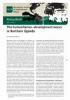 Research paper thumbnail of The humanitarian–development nexus in Northern Uganda