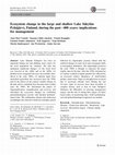 Research paper thumbnail of Ecosystem change in the large and shallow Lake Säkylän Pyhäjärvi, Finland, during the past ~400 years: implications for management