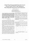 Research paper thumbnail of A real time programmable encoder for low density parity check code targeting a reconfigurable instruction cell architecture