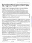 Research paper thumbnail of Neutrophil Elastase Activates Protease-activated Receptor-2 (PAR2) and Transient Receptor Potential Vanilloid 4 (TRPV4) to Cause Inflammation and Pain