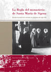 Research paper thumbnail of Carlos LALIENA CORBERA, "La fundación de Sigena", J. J. Generelo Lanaspa (ed.), La  Regla del monasterio de Santa María de Sigena. Edición facsímil de la versión en aragonés del siglo XIII,  Zaragoza, Gobierno de Aragón,  2023, pp. 17-38.