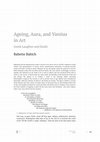 Research paper thumbnail of Ageing, Aura, and Vanitas in Art: Greek Laughter and Death