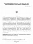 Research paper thumbnail of La identidad cultural latinoamericana en José Martí y Luís Villoro: Estado plural, autonomía y liberación en un mundo globalizado