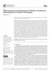 Research paper thumbnail of Addressing the Social Determinants of Health in South Korea: Moderating Role of mHealth Technologies