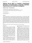 Research paper thumbnail of Staking lay-up effect on dynamic compression behaviour of E-Glass/epoxy composite materials: Experimental and numerical investigation