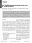 Research paper thumbnail of High Definition Digital Fabrication of Active Organic Devices by Molecular Jet Printing