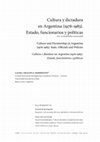 Research paper thumbnail of Cultura y dictadura en Argentina (1976-1983). Estado, funcionarios y políticas