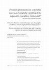 Research paper thumbnail of Misiones protestantes en Colombia 1930-1946. Geografía y política de la expansión evangélico-pentecostal