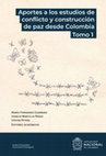 Research paper thumbnail of Agendas de paz en Colombia: las tensiones no  resueltas entre paz, guerra y desarrollo (1990-2018)