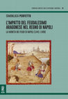 Research paper thumbnail of L’impatto del feudalesimo aragonese nel Regno di Napoli. La moneta nei feudi di Napoli (1441-1498), Aracne, Roma 2023 (320 pp.)