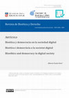 Research paper thumbnail of Bioética y democracia en la sociedad digital/Bioètica i democràcia a la societat digital/ Bioethics and democracy in digital society