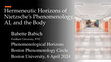 Research paper thumbnail of Hermeneutic Horizons of Nietzsche's Phenomenology, AI, and the Body