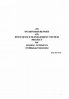 Research paper thumbnail of POST OFFICE MANAGEMENT SYSTEM PROJECT REPORT.