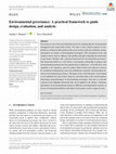 Research paper thumbnail of Environmental governance: A practical framework to guide design, evaluation, and analysis