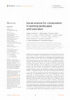 Research paper thumbnail of Social science for conservation in working landscapes and seascapes