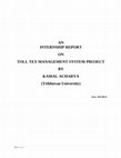 Research paper thumbnail of Toll tax management system project report