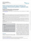 Research paper thumbnail of Patient representatives need various methods to be involved in clinical practice guidelines: a qualitative study in Finland