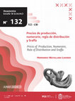 Research paper thumbnail of Precios de producción, numerario, regla de distribución y Sraffa [Prices of  Production, Numeraire, Rule of Distribution and Sraffa]