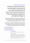 Research paper thumbnail of Violencia contra las infancias, masculinidad y formación de una cultura infantil-juvenil entre varones de clase obrera en la llanura pampeana argentina, principios del siglo XX