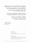 Research paper thumbnail of Egoísmo de tres cuartillos: el sabotaje de los hacendados al tajón público de carnes en Santafé, 1798-1817