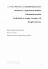 Research paper thumbnail of Su identidad, su trasegar y su aporte a la disciplina histórica