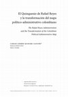 Research paper thumbnail of El Quinquenio de Rafael Reyes  y la transformación del mapa político-administrativo colombiano