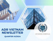 Research paper thumbnail of ADR Vietnam Newsletter Quarter III.