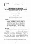 Research paper thumbnail of An Overview of Standards and Regulation Concerning Exposure to Radiofrequency Fields