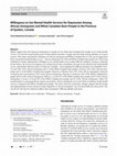 Research paper thumbnail of Willingness to Use Mental Health Services for Depression Among African Immigrants and White Canadian-Born People in the Province of Quebec, Canada