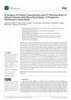 Research paper thumbnail of Evaluation of Clinical Characteristics and CT Decision Rules in Elderly Patients with Minor Head Injury: A Prospective Multicenter Cohort Study