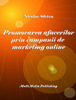 Research paper thumbnail of Promovarea afacerilor prin campanii de marketing online