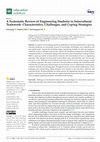 Research paper thumbnail of A Systematic Review of Engineering Students in Intercultural Teamwork: Characteristics, Challenges, and Coping Strategies