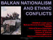 Research paper thumbnail of Course: BALKAN NATIONALISM AND ETHNIC CONFLICTS