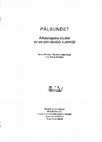 Research paper thumbnail of Pålsundet. Arkeologiska studier av en sörmländsk kustmiljö