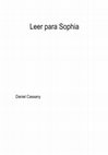 Research paper thumbnail of Leer para Sophia