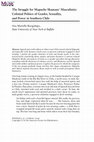 Research paper thumbnail of 2004 The Struggle for Machi Masculinities: Colonial Politics of Gender, Sexuality and Power in Chile.