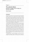 Research paper thumbnail of The Authentic Illusion in Intangible Heritage Routledge 2009