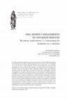 Research paper thumbnail of 2010 Vida, Muerte y Renacimiento de una Machi Mapuche: Recordar, Desrecordar y la Transformacion Deliberada de la  Memoria