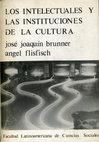 Research paper thumbnail of Los Intelectuales y las instituciones de la Cultura