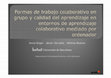 Research paper thumbnail of Engel, A., Onrubia, J. y Bustos, A. (2011). Formas de trabajo colaborativo en grupo y calidad del aprendizaje en entornos de aprendizaje colaborativo mediado por ordenador. Comunicación presentada en el VI Congreso Internacional de Psicología y Educación, Valladolid, 31 de marzo.