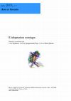 Research paper thumbnail of 2012 - L’Adaptation comique. De la référence à l’irrévérence, dir. C. Bohnert, A. Jaquemart-Truc et M. Pérez-Simon, Arts et Savoirs, n°3.