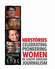 Research paper thumbnail of HerStories: Celebrating Pioneering Women in South African Journalism