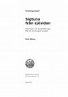 Research paper thumbnail of Sigtuna från sjösidan. Noteringar och kompletteringar från ett arkeologiskt projekt. Forskningsrapport