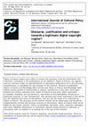 Research paper thumbnail of Discourse, justification and critique: towards a legitimate digital copyright regime?