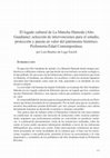 Research paper thumbnail of El legado cultural de La Mancha Húmeda (Alto Guadiana): selección de intervenciones para el estudio, protección y puesta  del patrimonio Histórico. Prehistoria-Edad Contemporánea