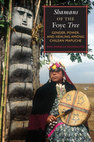 Research paper thumbnail of Shamans of the Foye Tree: Gender, Power and Healing Among Chilean Mapuche