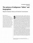 Research paper thumbnail of 2014 The Potency of Indigenous Bibles and Biography: Mapuche Shamanic Literacy and Historical Consciousness