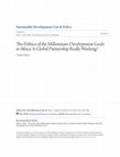 Research paper thumbnail of The Politics of the MDGs in Africa 