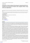 Research paper thumbnail of Evaluation of Internet-Based Technology for Supporting Self-Care: Problems Encountered by Patients and Caregivers When Using Self-Care Applications